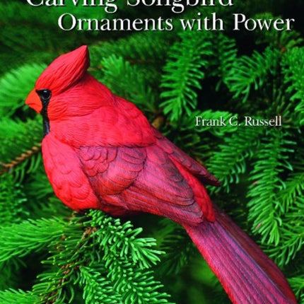 Carving Songbird Ornaments with Power