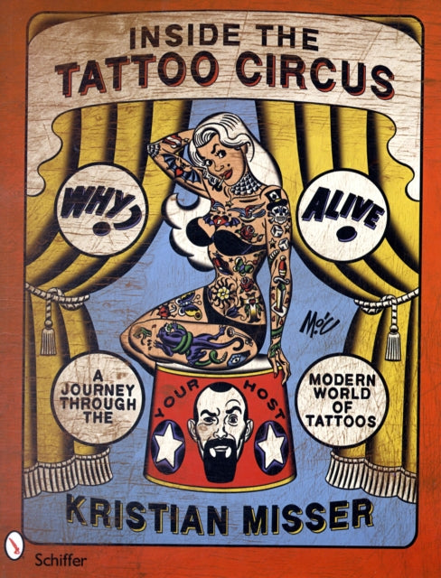 Inside the Tattoo Circus: A Journey through the Modern World of Tattoos