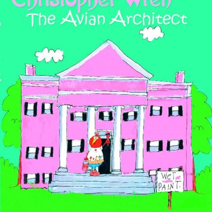 Christopher Wren: Avian Architect