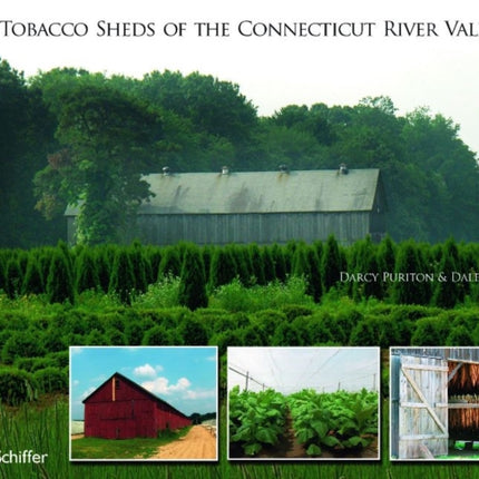 Tobacco Sheds of the Connecticut River Valley
