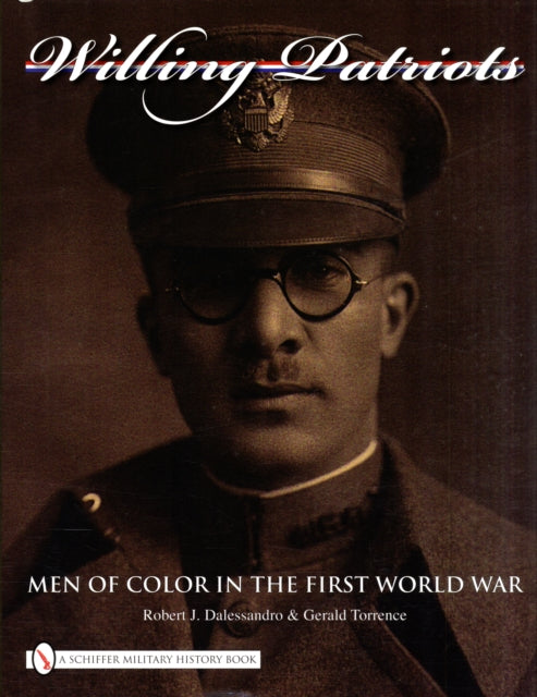 Willing Patriots: Men of Color in the First World War