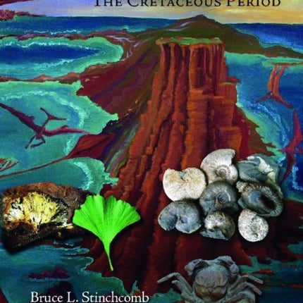 Mesozoic Fossils II: The Cretaceous Period