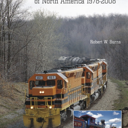 Iron Trails of North America: 1978–2008