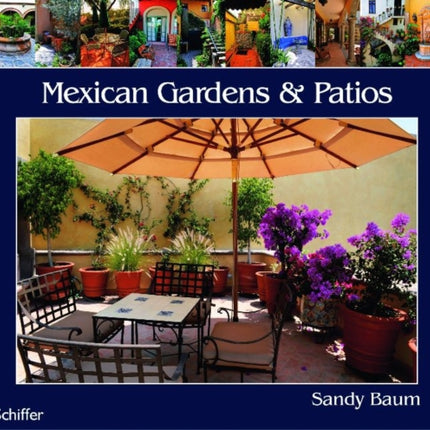 Mexican Gardens & Patios