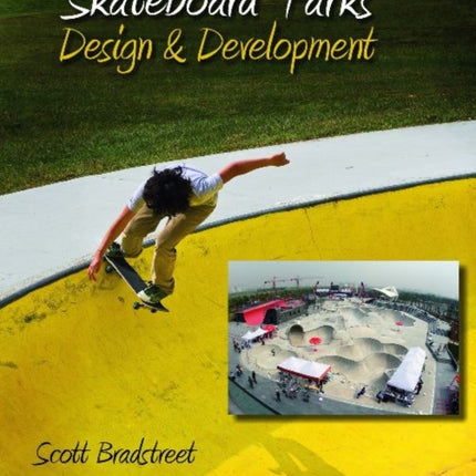 Skateboard Parks: Design & Development