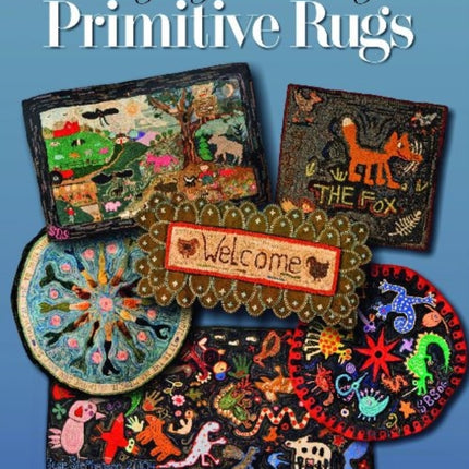 Designing & Hooking Primitive Rugs