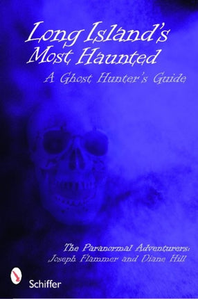 Long Islands Most Haunted