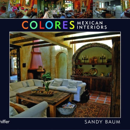 Colores: Mexican Interiors: Mexican Interiors