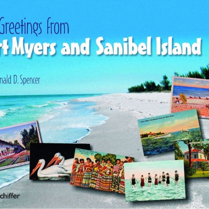 Greetings from Fort Myers and Sanibel Island