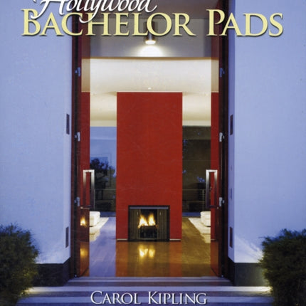 Hollywood Bachelor Pads