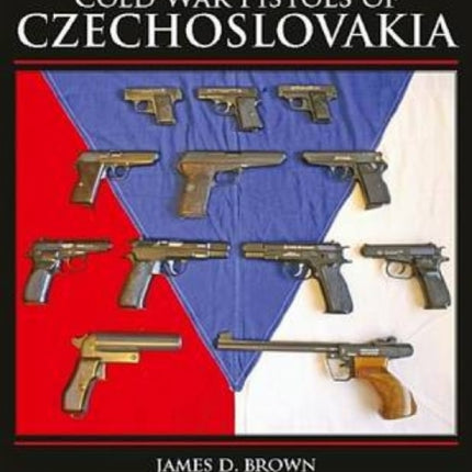 Cold War Pistols of Czechoslovakia