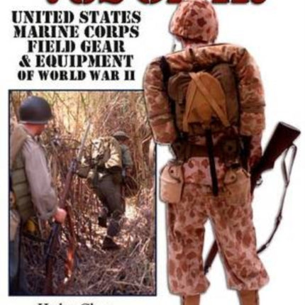 782 Gear: United States Marine Corps Field Gear & Equipment of World War II