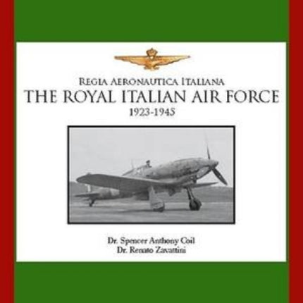 The Royal Italian Air Force 1923-1945