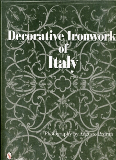 Decorative Ironwork of Italy