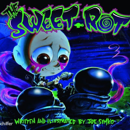 The Sweet Rot