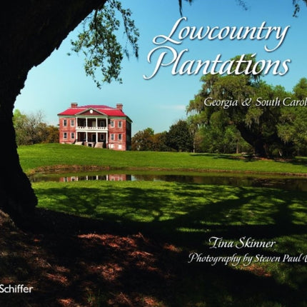 Lowcountry Plantations: Georgia & South Carolina