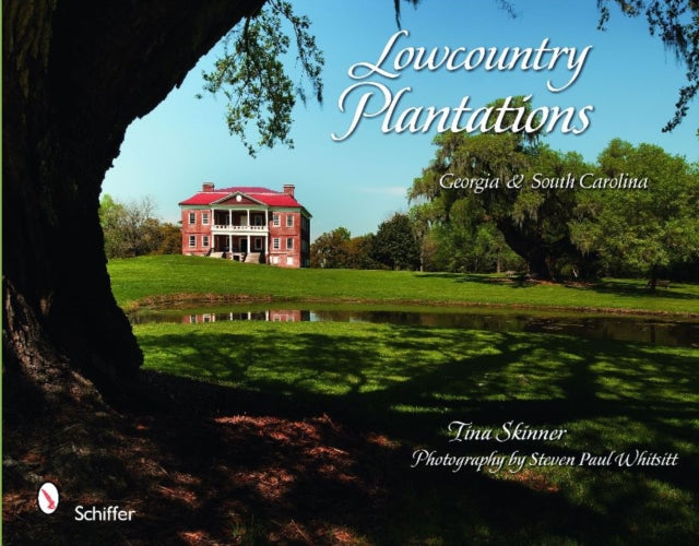 Lowcountry Plantations: Georgia & South Carolina