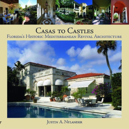 Casas to Castles: Florida's Historic Mediterranean Revival Architecture