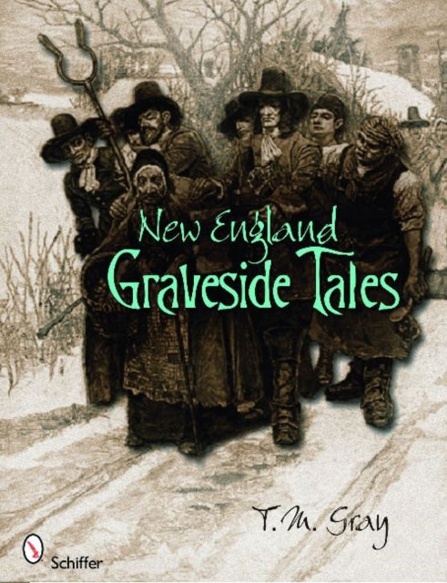 New England Graveside Tales