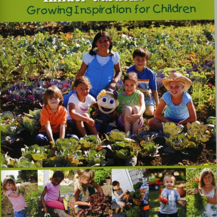 Kinder Gardens: Growing Inspiration for Children