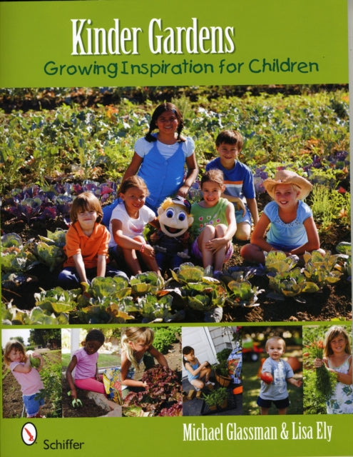 Kinder Gardens: Growing Inspiration for Children