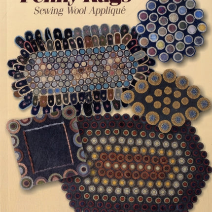 Penny Rugs: Sewing Wool Appliqué