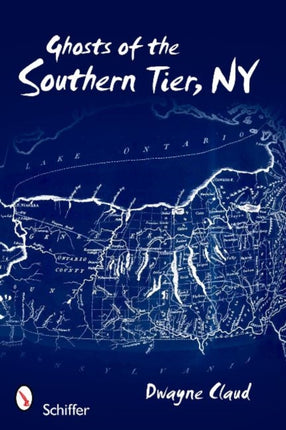 Ghosts of Southern Tier NY