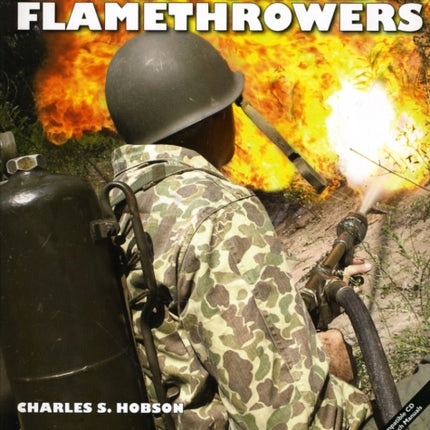 The Illustrated Manual of U.S. Portable Flamethrowers