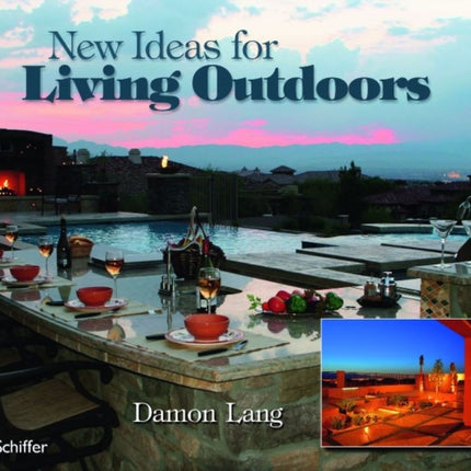 New Ideas for Living Outdoors