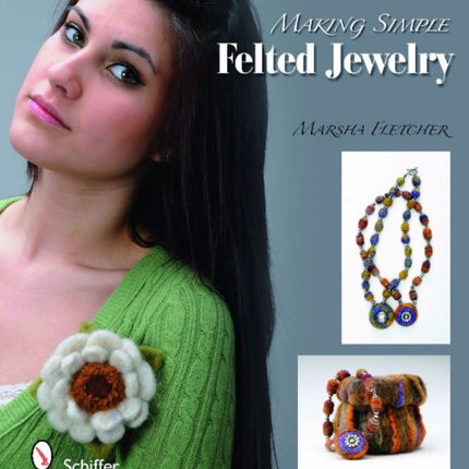 Making Simple Felted Jewelry