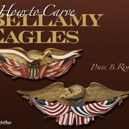 How to Carve Bellamy Eagles