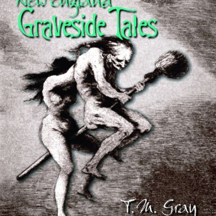 More New England Graveside Tales