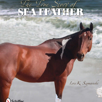 The True Story of Sea Feather