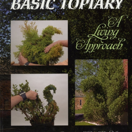 Basic Topiary: A Living Approach