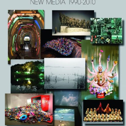 Chinese Artists New Media 19902010