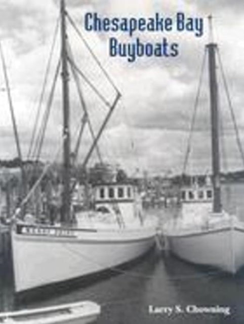 Chesapeake Bay Buyboats, 2nd Edition