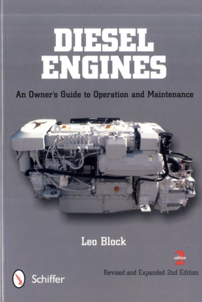 Diesel Engines: An Owner’s Guide to Operation and Maintenance