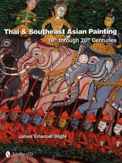 Thai & Southeast Asian Painting: 18th through 20th Century