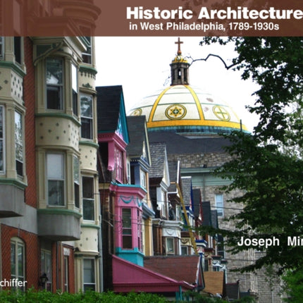 Historic Architecture in West Philadelphia, 1789-1930s