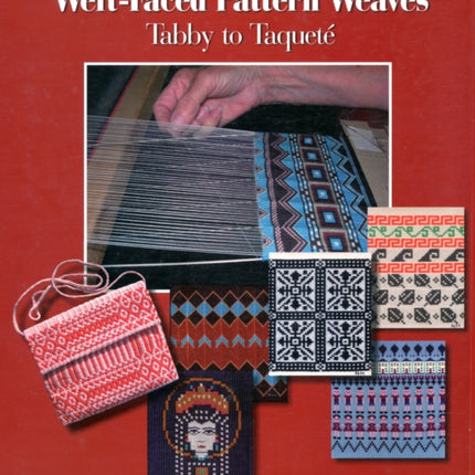 Weft-Faced Pattern Weaves: Tabby to Taqueté