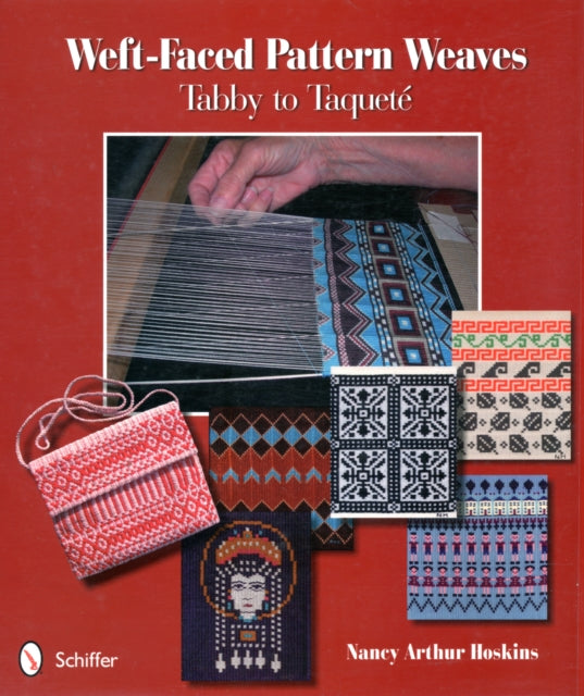 Weft-Faced Pattern Weaves: Tabby to Taqueté