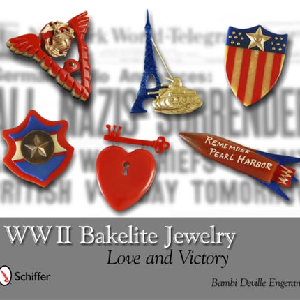 WWII Bakelite Jewelry: Love and Victory