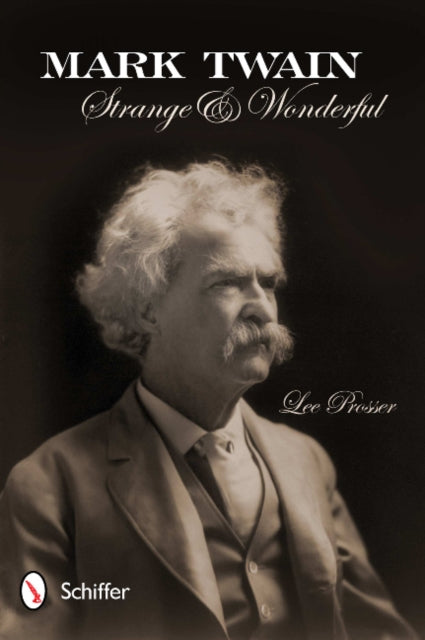 Mark Twain: Strange and Wonderful