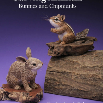 Carving Animals -- Bunnies and Chipmunks