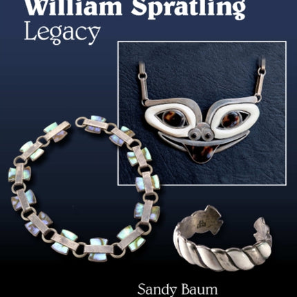 The William Spratling Legacy