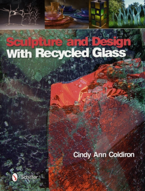 Sculpture and Design with Recycled Glass