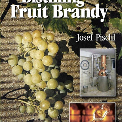 Distilling Fruit Brandy