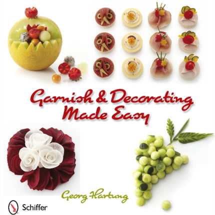 Garnish and Decorating Made Easy