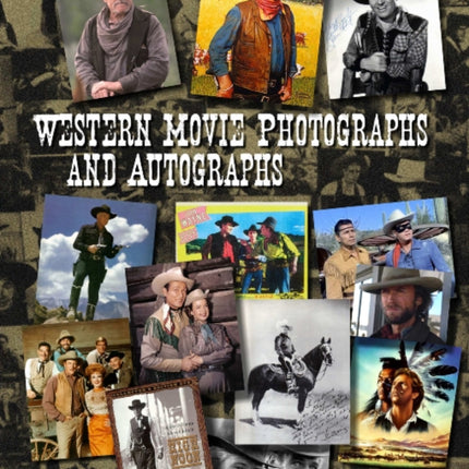 Western Movie Photographs and Autographs