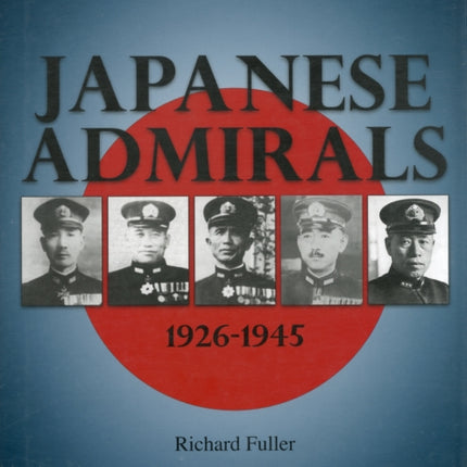 Japanese Admirals 1926-1945